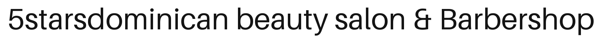 5starsdominican beauty salon & Barbershop